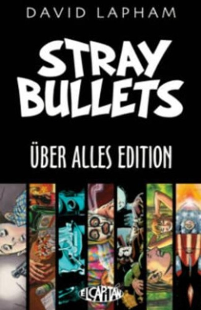 Stray Bullets Uber Alles Edition David Lapham 9781607069478