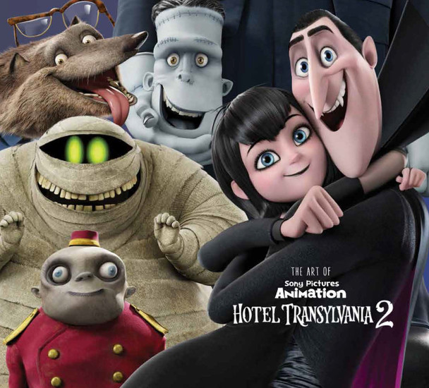 The Art of Hotel Transylvania 2 Brett Rector 9781783298815