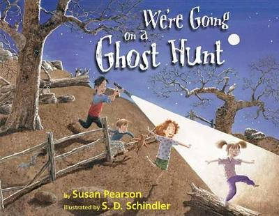 We're Going on a Ghost Hunt Susan Pearson 9780761463078
