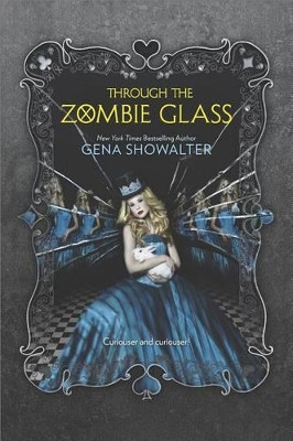 Through the Zombie Glass by Gena Showalter