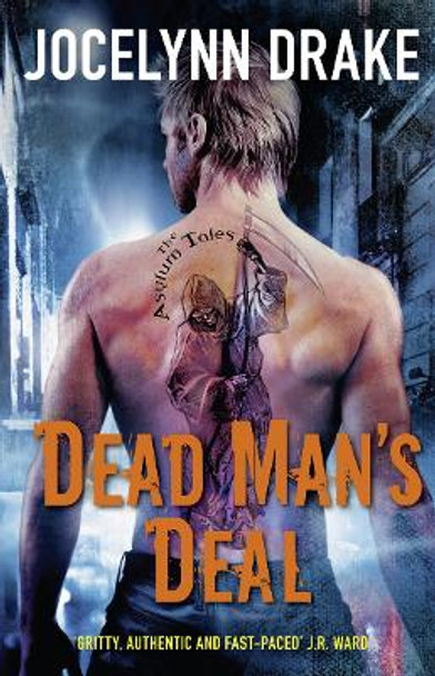 Dead Man's Deal (The Asylum Tales, Book 2) Jocelynn Drake 9780007525287