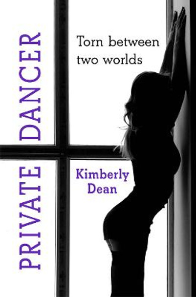 Private Dancer Kimberly Dean 9780007534777