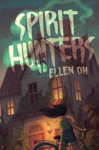 Spirit Hunters Ellen Oh 9780062430083