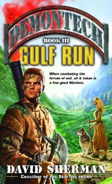 Demontech: Gulf Run by David Sherman