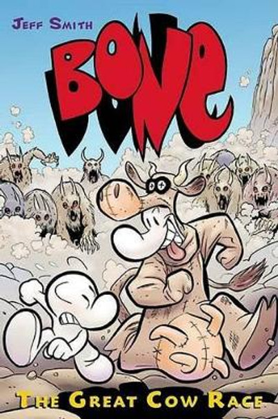 The Great Cow Race: A Graphic Novel (Bone #2): Volume 2 Jeff Smith 9780439706247