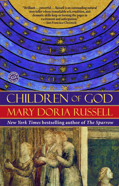 Children of God: A Novel Mary Doria Russell 9780449004838