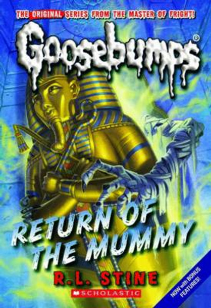 Goosebumps Classic: #18 Return of The Mummy R,L Stine 9780545177948