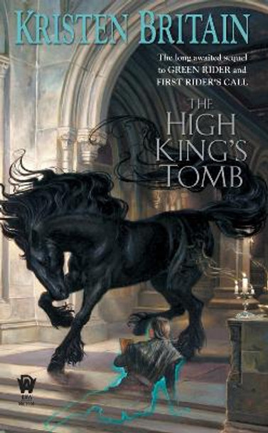 The High King's Tomb Kristen Britain 9780756405885