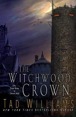 The Witchwood Crown Tad Williams 9780756414399
