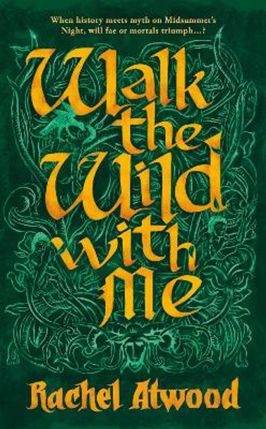 Walk the Wild With Me Rachel Atwood 9780756417116