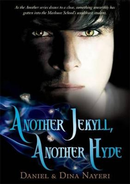 Another Jekyll, Another Hyde Daniel Nayeri 9780763663452