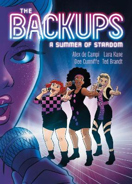 The Backups: A Summer of Stardom Alex de Campi 9781250153944