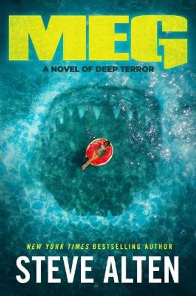 Meg: A Novel of Deep Terror Steve Alten 9781250764249