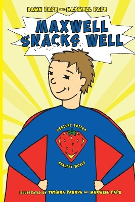 Maxwell Snacks Well by Dawn Pape