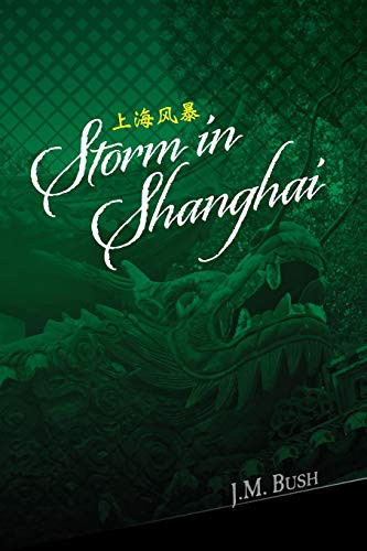 Storm in Shanghai by J M Bush