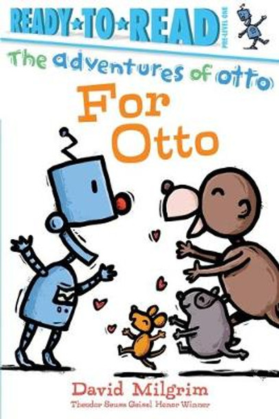For Otto: Ready-To-Read Pre-Level 1 David Milgrim 9781534465664