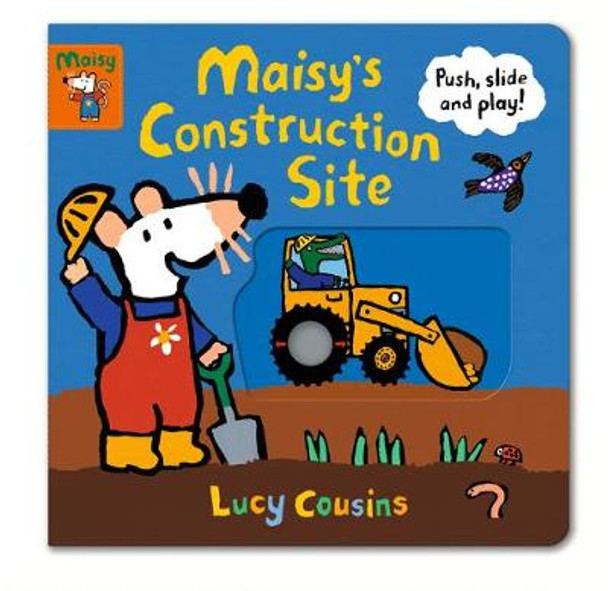 Maisy's Construction Site: Push, Slide, and Play! Lucy Cousins 9781536212945