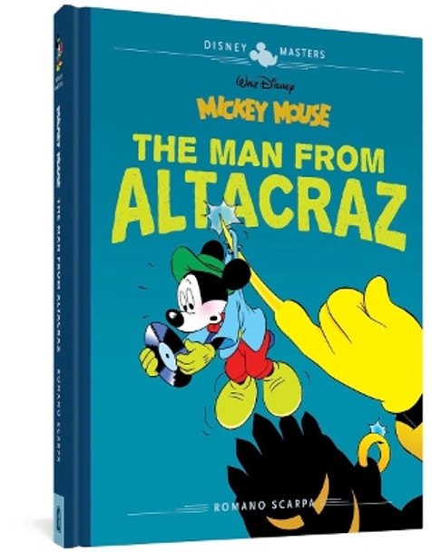Walt Disney's Mickey Mouse: The Man from Altacraz: Disney Masters Vol. 17 Romano Scarpa 9781683964285