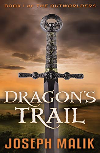 Dragon's Trail Joseph Malik 9780997887556
