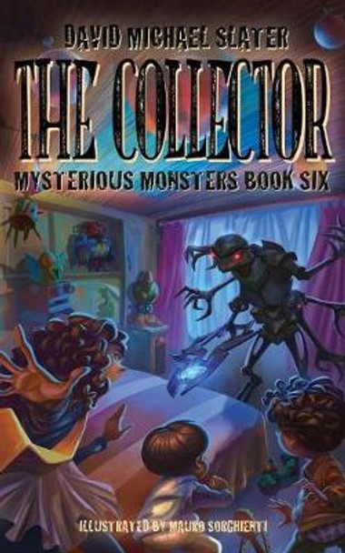 The Collector Volume 6 David Michael Slater 9781944589387