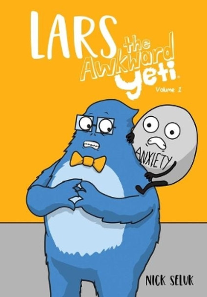 Lars the Awkward Yeti Volume 1 Nick Seluk 9781952126222