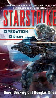 Starstrike: Operation Orion by Kevin Dockery