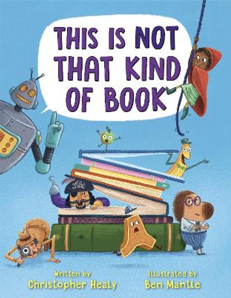 This Is Not That Kind of Book Christopher Healy 9780525580294