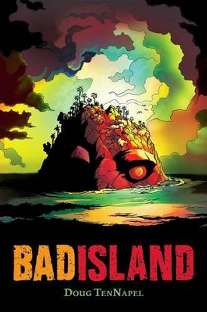 Bad Island Doug TenNapel 9780545314800