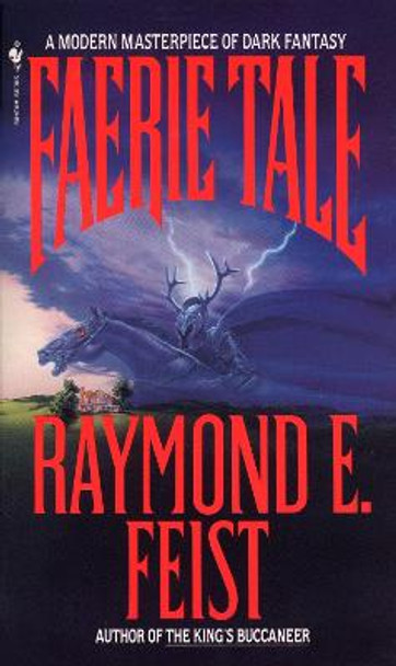 Faerie Tale: A Novel Raymond E. Feist 9780553277838