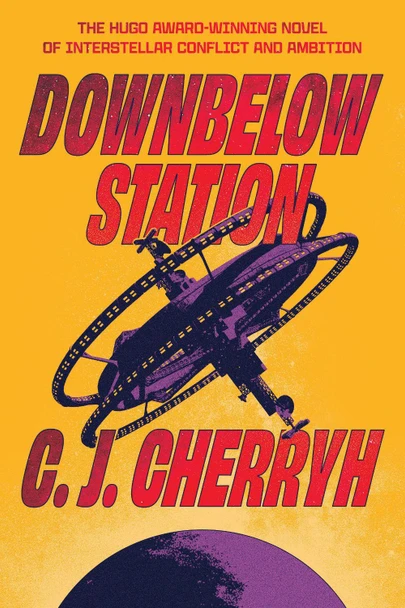 Downbelow Station by C. J. Cherryh