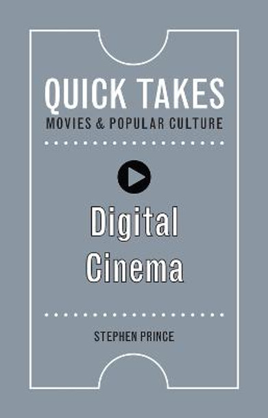 Digital Cinema Stephen Prince 9780813596266 Digital Cinema Stephen Prince 9780813596266