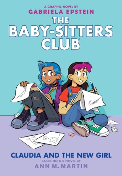 Claudia and the New Girl: A Graphic Novel (the Baby-Sitters Club #9): Volume 9 Ann M Martin 9781338304589