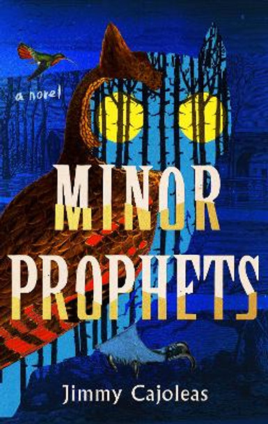 Minor Prophets Jimmy Cajoleas 9781419739040