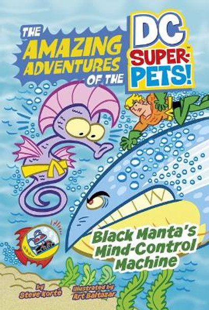 Black Manta's Mind-Control Machine Steve Korte 9781515883661