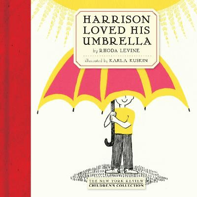 Harrison Loved His Umbrella by Karla Kuskin