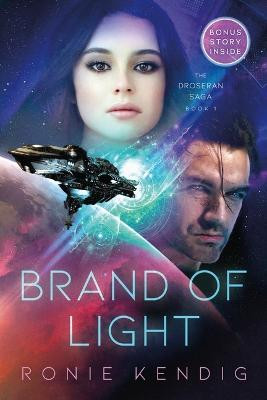 Brand of Light: Volume 1 Ronie Kendig 9781621840954