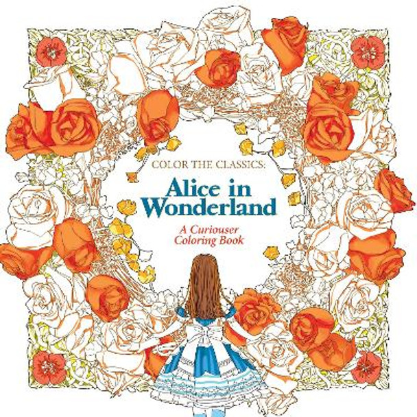 Color the Classics: Alice in Wonderland Jae-Eun Lee 9781626923928