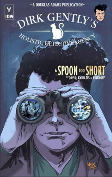 Dirk Gently's Holistic Detective Agency: A Spoon Too Short Arvind Ethan David 9781631407017