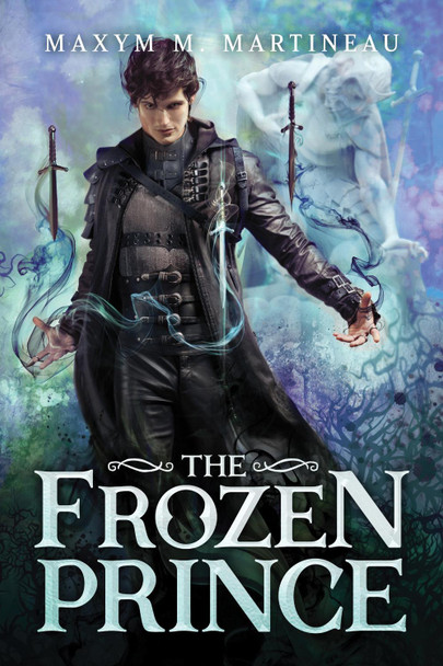 The Frozen Prince by Maxym M. Martineau