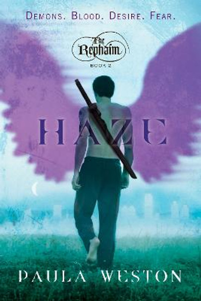 Haze: The Rephaim, Book 2 Paula Weston 9781770495517