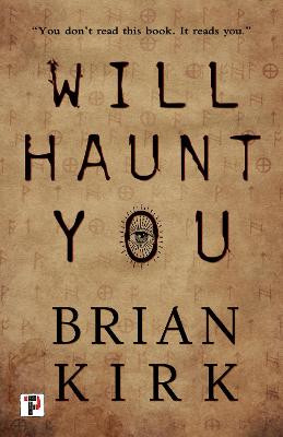 Will Haunt You Brian Kirk 9781787581364