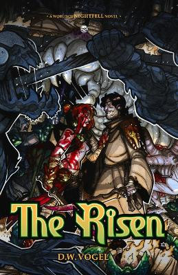 The Risen by D. W. Vogel