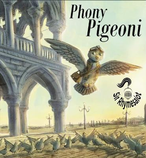 Phony Pigeoni Sir Rhymesalot 9781953652249