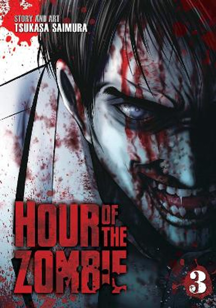 Hour of the Zombie Vol. 3 Tsukasa Saimura 9781626923546