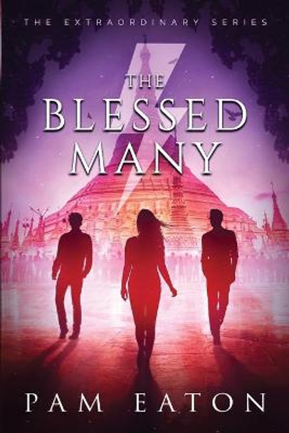 The Blessed Many by Pam Eaton