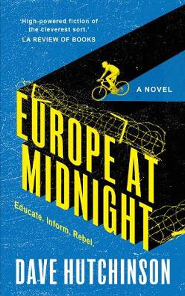 Europe at Midnight Dave Hutchinson 9781781088708
