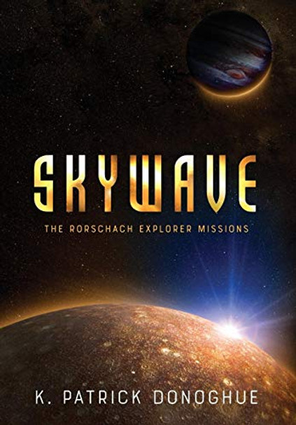 Skywave K Patrick Donoghue 9780999761427