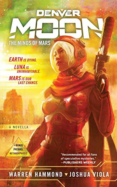 Denver Moon: The Minds of Mars (Book One) Warren Hammond 9780999773666
