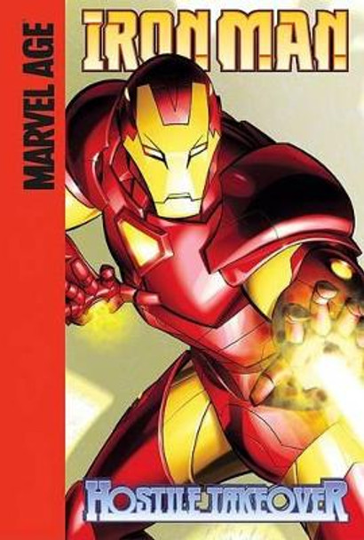 Iron Man Hostile Takeover by Fred Van Lente