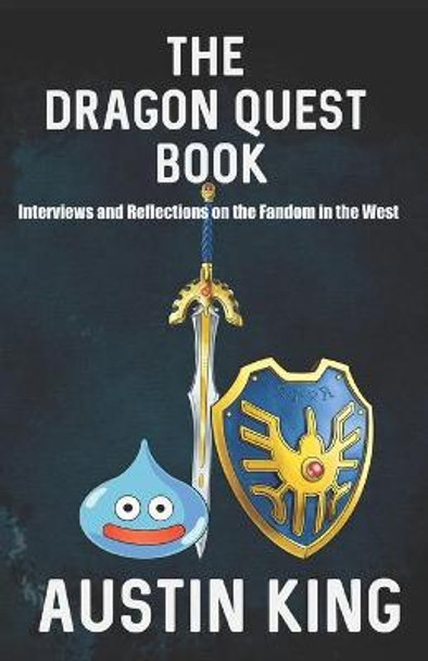 The Dragon Quest Book by Austin King